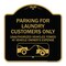 Signmission Parking for Laundry Customers Only Unauthorized Vehicles Towed at Vehicle Owners Exp, BG-1818-23443 A-DES-BG-1818-23443 - alternate 1